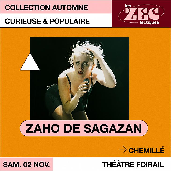 Reouverture de la billetterie Automne et le retour de Zaho de SAGAZAN  ! 